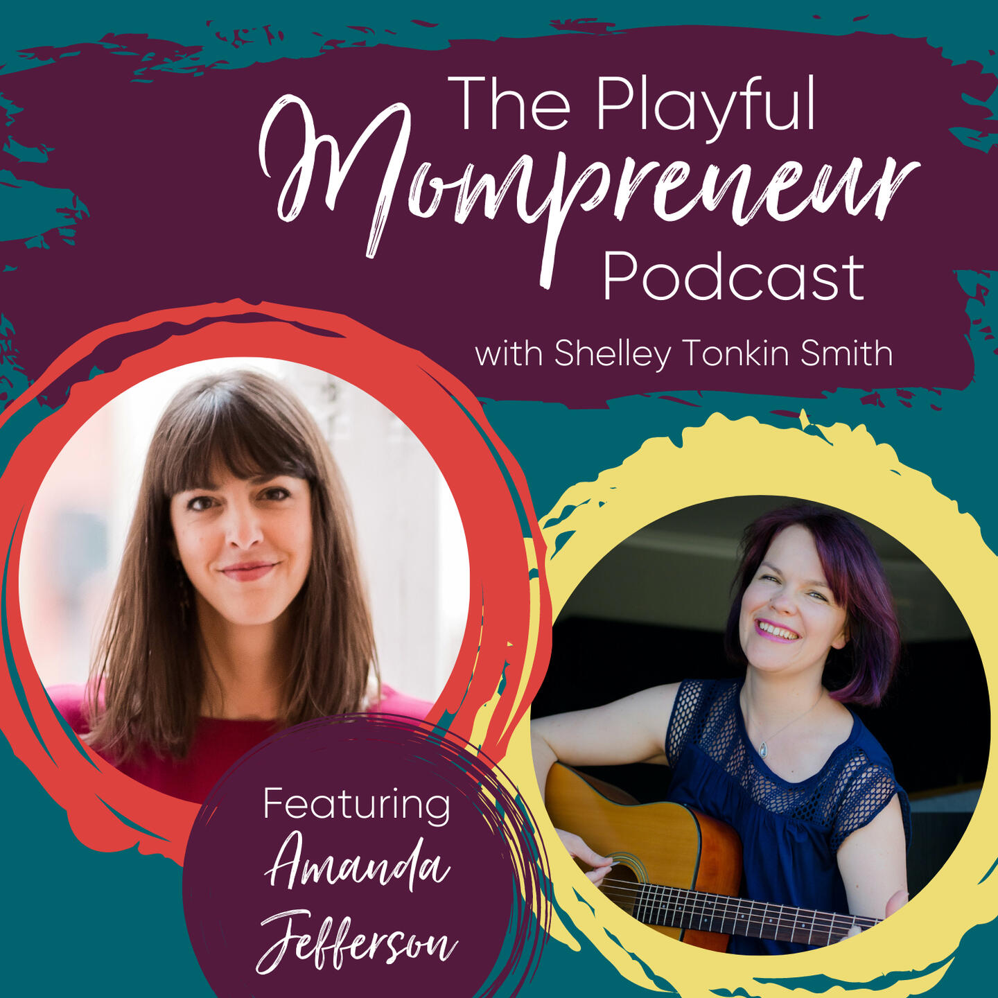 Episode Artwork — The Playful Mompreneur Episode 12 with Shelley Tonkin Smith and Ashley Becker-Nunley