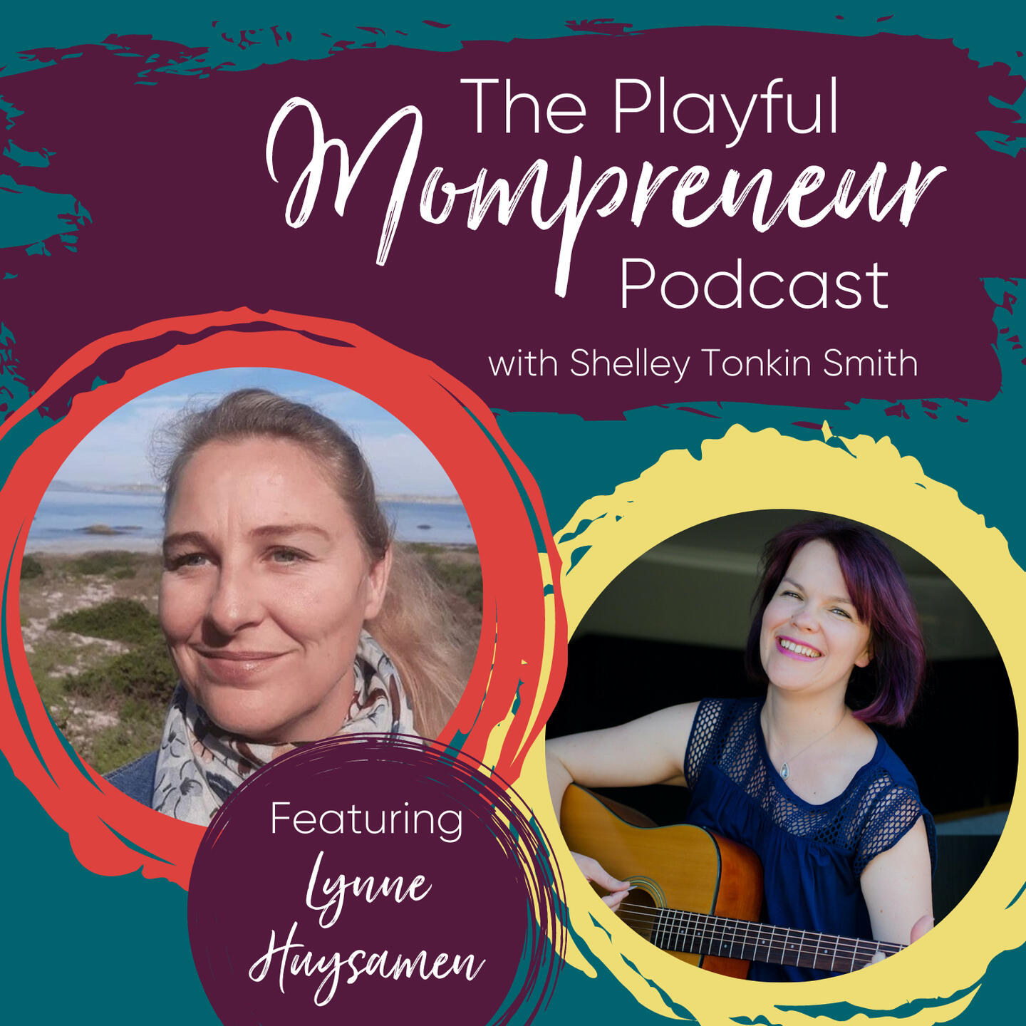 Episode Artwork — The Playful Mompreneur Episode 8 with Shelley Tonkin Smith and Lynne Huysamen
